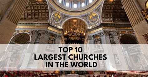 Everything You Need to Know About the Largest Church in the World.